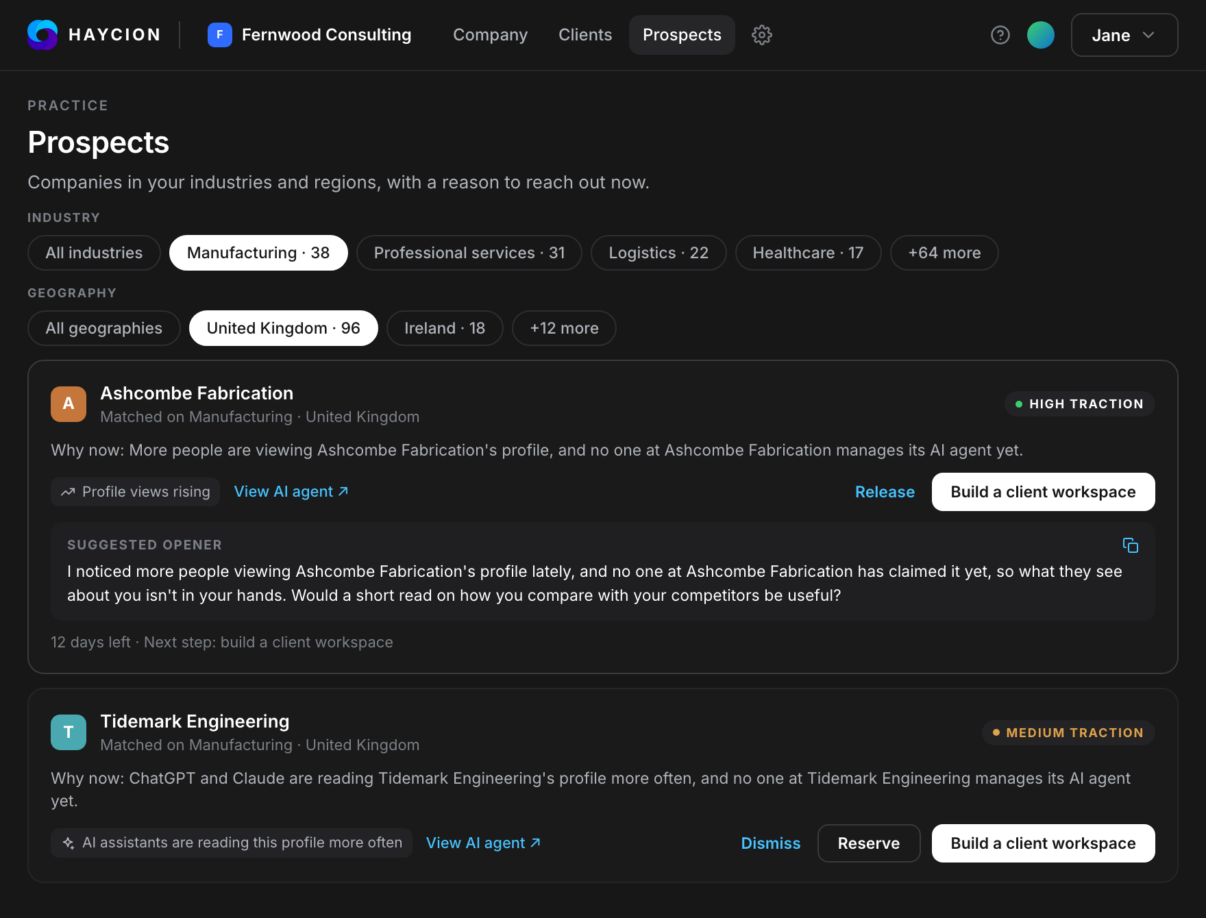 The Prospects page in an advisor's Haycion workspace, with example data: industry and geography filters, a reserved prospect with high traction, its why-now line, a suggested opener and 12 days left, and an open prospect with Reserve and Build a client workspace buttons.